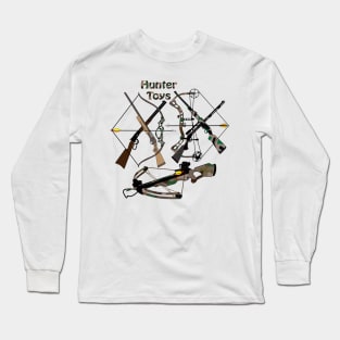 Hunter Toys, hunting, archery, weapons, hunter gifts Long Sleeve T-Shirt